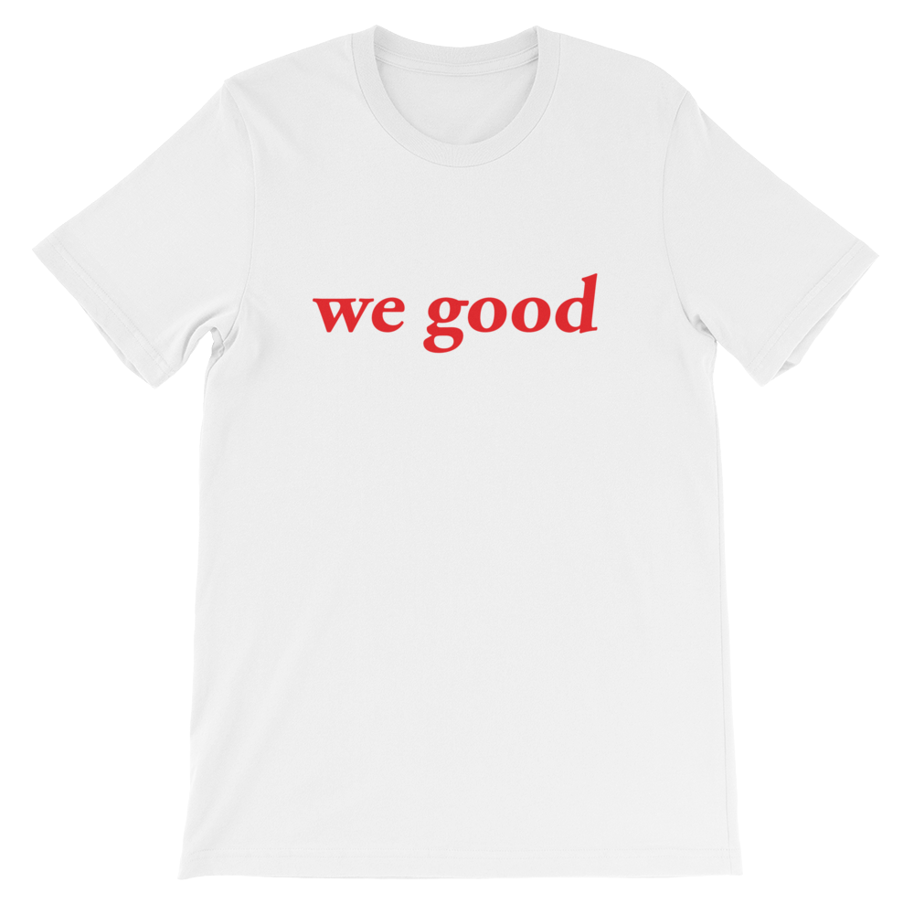 we good tee (white)