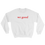 we good sweatshirt (white)