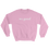 we good sweatshirt (pink)